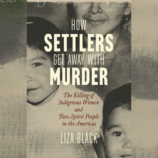 How Settlers Get Away with Murder - cover