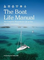 De voorkant van 'The Boat Life Manual', met een zeilboot in helderblauw water en de tekst 'The Boat Life Manual, The Complete Blueprint for Life at Sea'.
