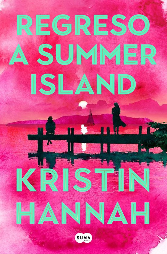 Boekomslag met aquarel in roze tinten, met de titel 'Regreso a Summer Island' en 'Kristin Hannah'. Twee silhouetten op een pier bij zonsondergang.