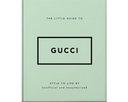 The Little Guide to Gucci