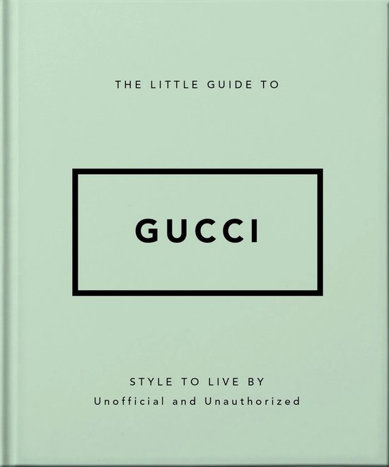 The Little Guide to Gucci - cover