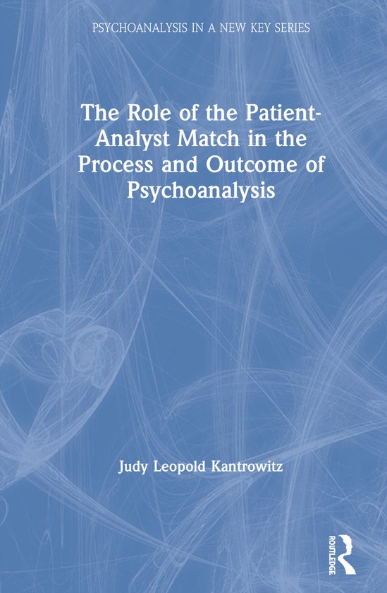 Psychoanalysis in a New Key Book Series-The Role of the Pati ... - cover