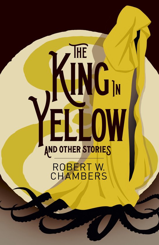 Arcturus Classics-The King in Yellow and Other Stories - cover