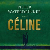 Boek 'Céline' van Pieter Waterdrinker, met een groene achtergrond en een zwarte kat.