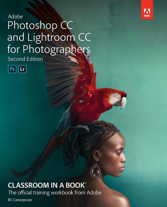 Leer Photoshop en Lightroom CC: Complete Handleiding voor Fotografen
