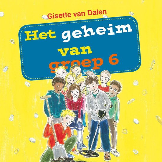 Het geheim van groep 6 - cover