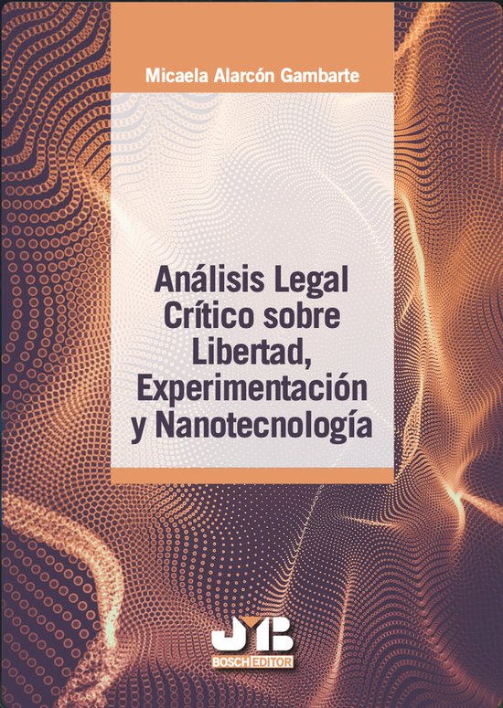 Análisis legal crítico sobre libertad, experimentación y  ... - cover