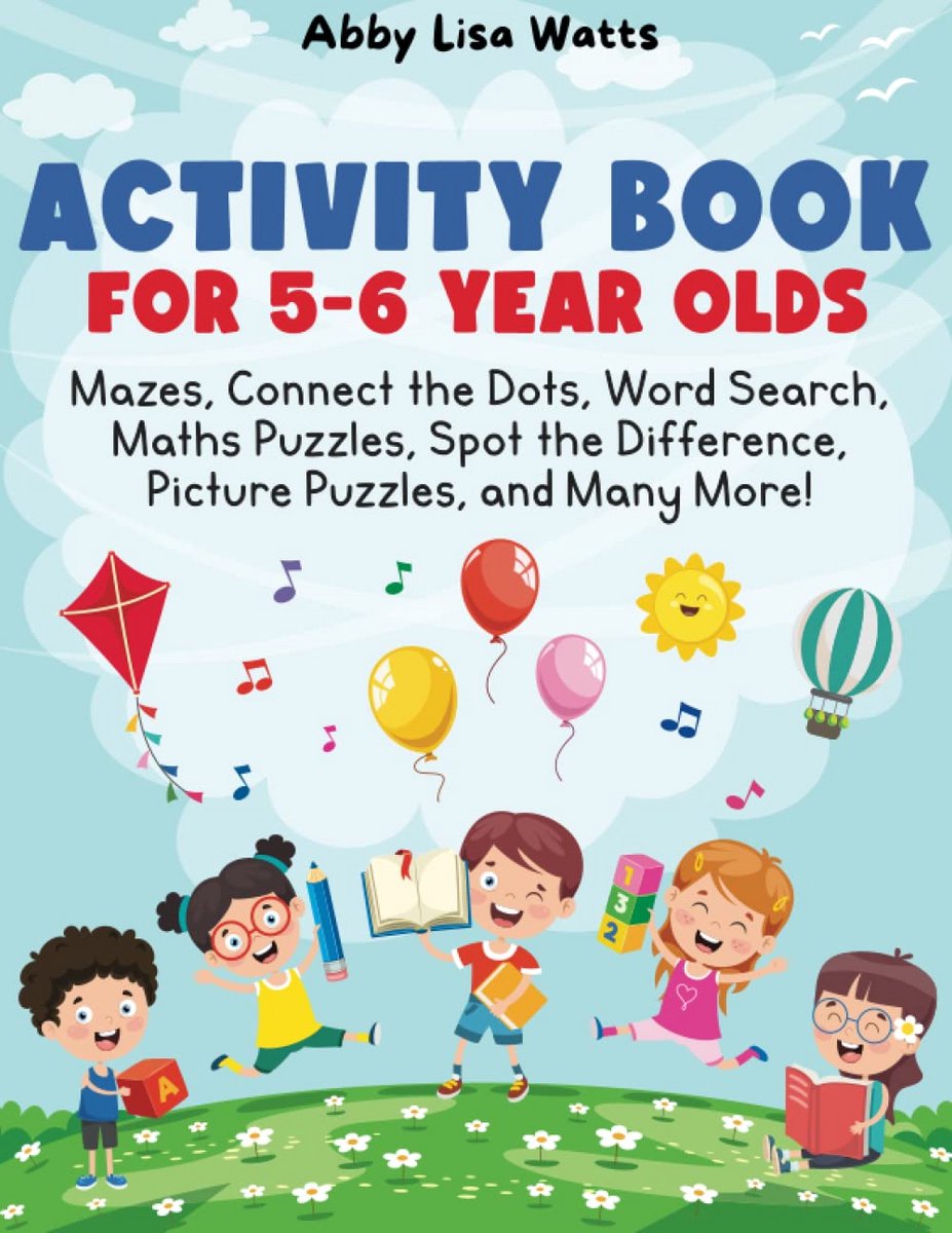 Activiteitenboek voor Kinderen van 5-6 Jaar: Labyrinten, Dots Verbinden, Woordzoekers en Wiskundepuzzels