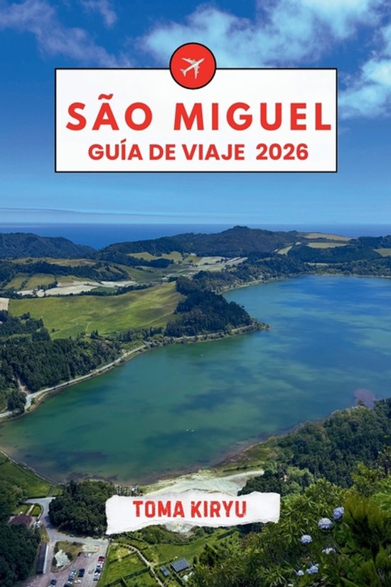 São Miguel Guía de Viaje 2026 - cover
