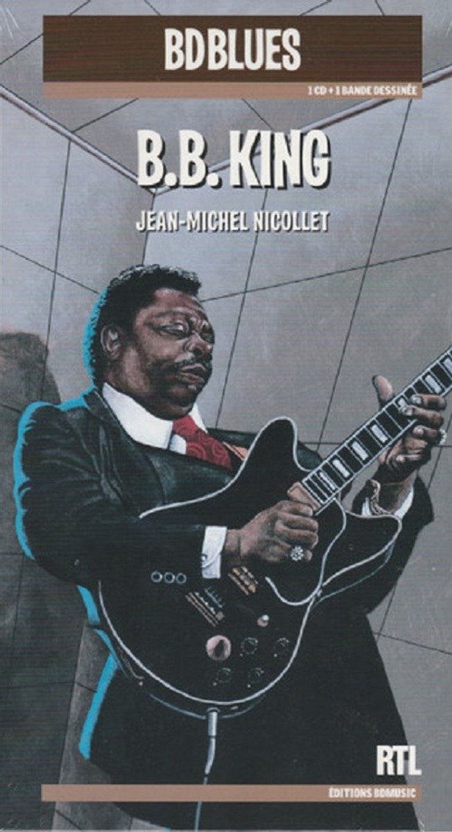 B.B. King - BD Jazz Par Jean-Michel Nicollet (CD)