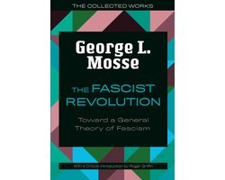 Omslag van The Collected Works of George L. Mosse-The Fascist Revolution