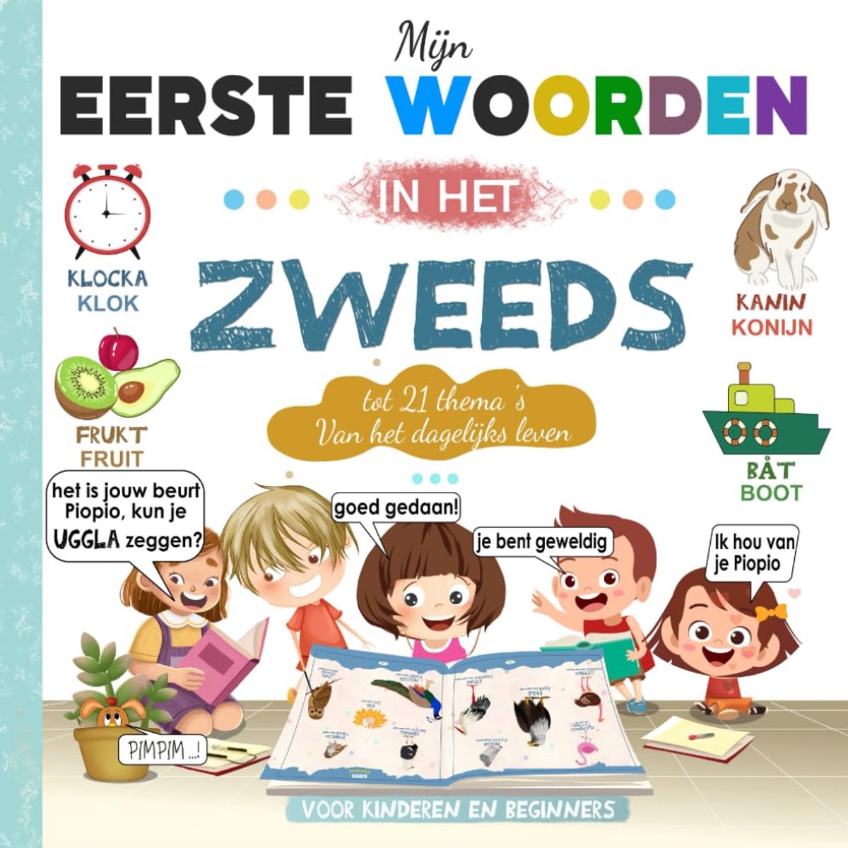 Woordenboek Nederlands Zweeds - Kinderen Beginners - Nieuwe Taal Leren - Meer Dan 240 Woorden - 21.59 x 21.59 cm