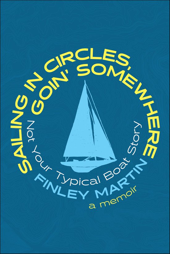 Sailing in Circles, Goin' Somewhere - cover
