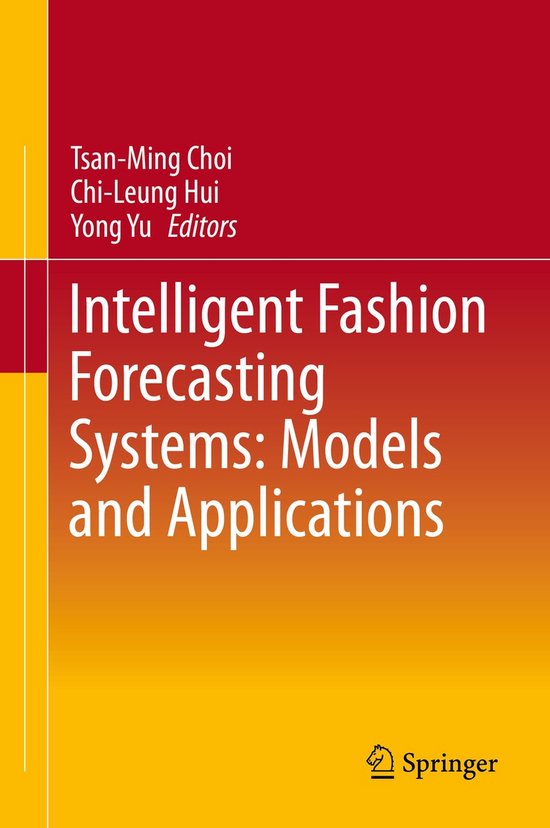 Intelligent Fashion Forecasting Systems: Models and Applicat ... - cover