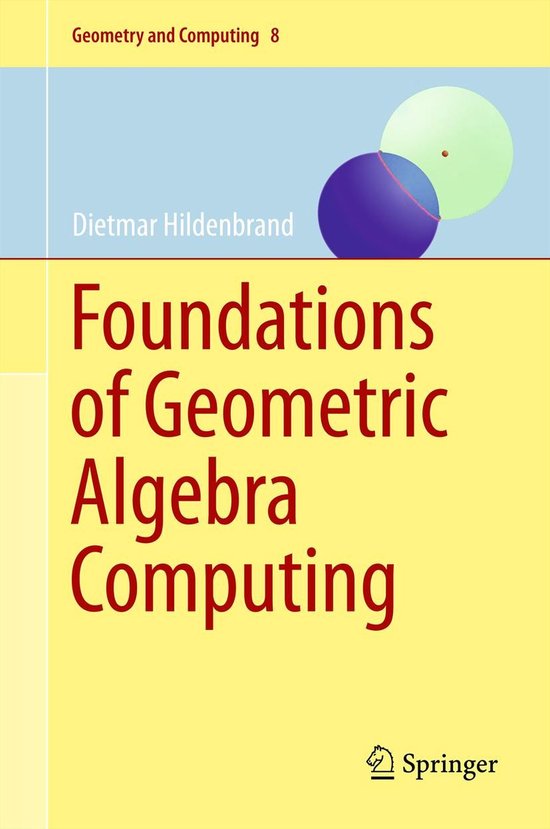 Foundations Of Geometric Algebra Computing - cover