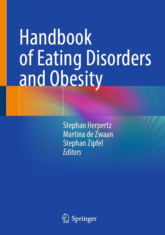 Handbook of Eating Disorders and Obesity, Stephan Herpertz, Martina de ...