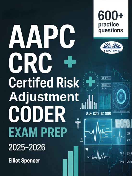 AAPC CRC Certified Risk Adjustment Coder Exam Prep 2025–20 ... - cover
