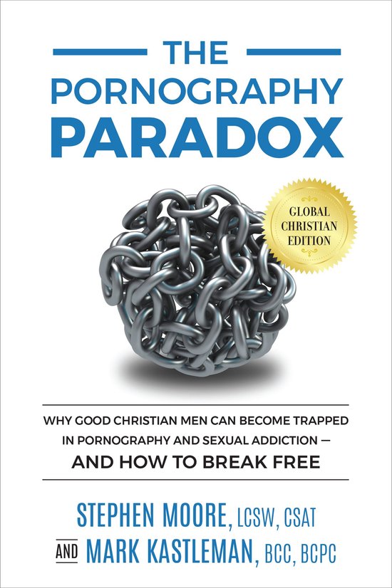 The Pornography Paradox: Global Christian Edition: Why Good  ... - cover