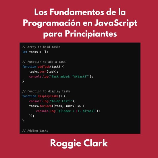 Los Fundamentos de la Programación en JavaScript para Principiantes ...