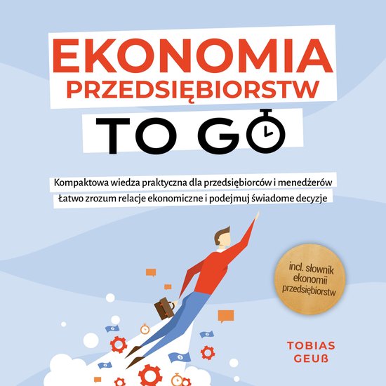 Ekonomia Przedsiębiorstw to Go – Kompaktowa wiedza prakty ... - cover