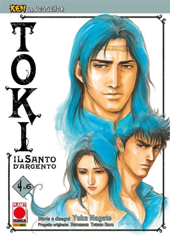 Toki - Il Santo d'Argento 4 - Ken la Leggenda: Toki - Il San ... - cover