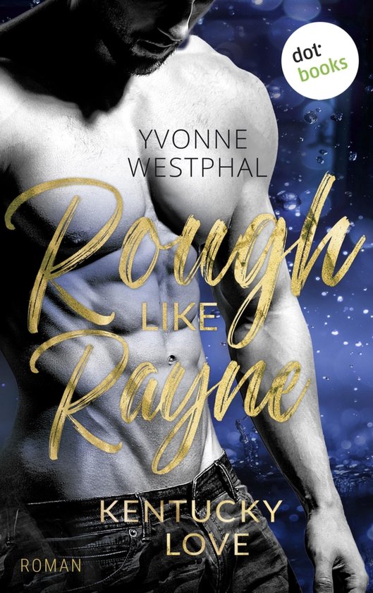Kentucky Love 3 - Rough Like Rayne - cover