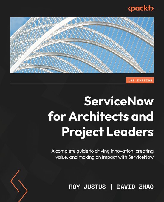 ServiceNow for Architects and Project Leaders - cover