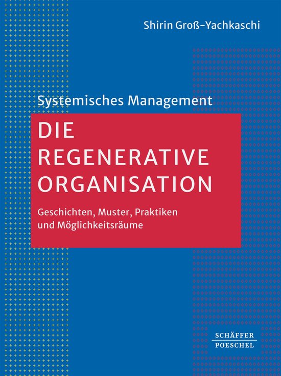 Systemisches Management - Die Regenerative Organisation - cover