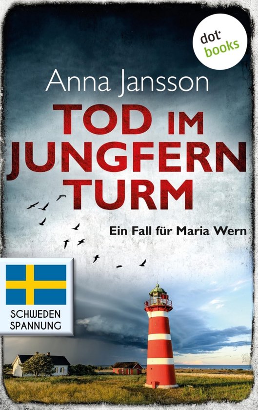 Kriminalinspektorin Maria Wern 3 - Tod im Jungfernturm: Ein  ... - cover