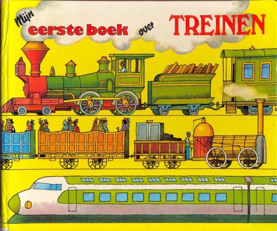 9789036604963 - Mijn eerste boek over treinen