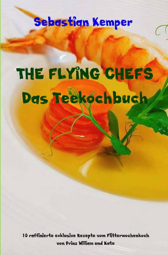 THE FLYING CHEFS Themenkochbücher 11 - THE FLYING CHEFS Das ... - cover