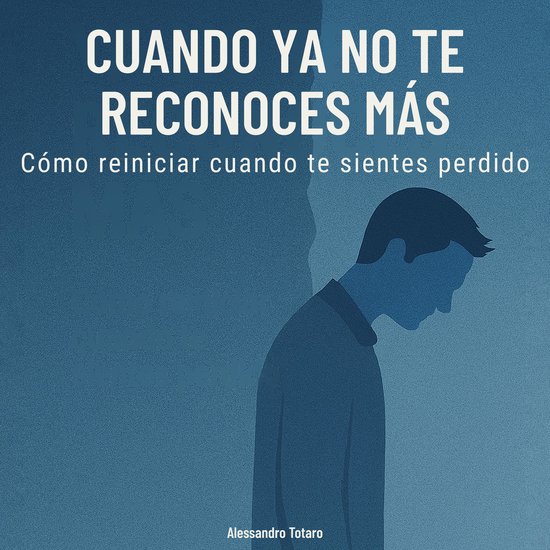 Cuando ya no te reconoces más - cover