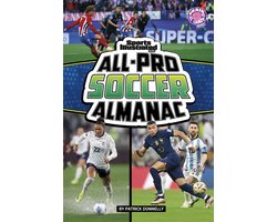 Brain Candy Books: Sports Illustrated Kids: Everything Sports Almanacs - Sports Illustrated Kids All-Pro Soccer Almanac