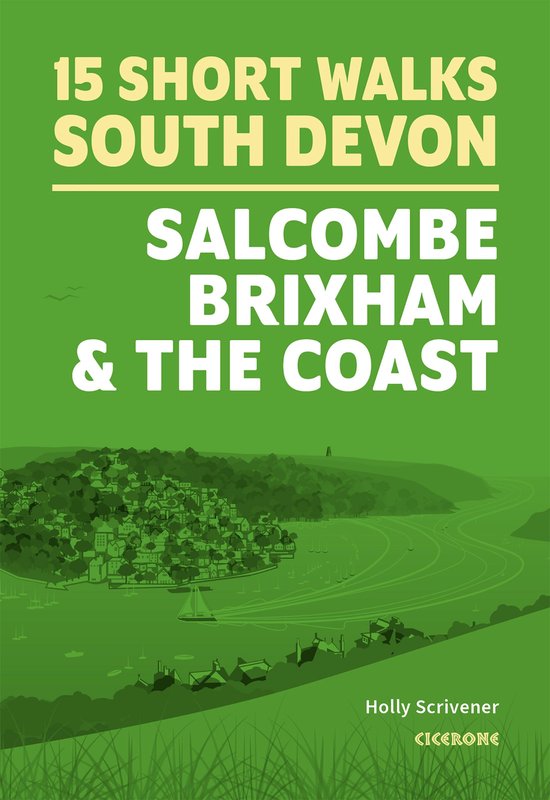 15 Short Walks in South Devon - Salcombe, Brixham and the co ... - cover