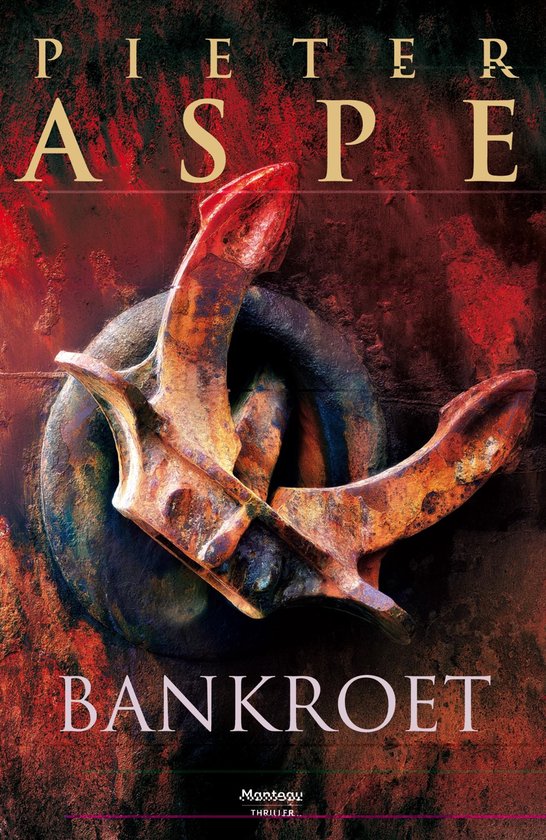 Couverture de livre avec une ancre rouillée sur fond sombre. Titre : PIETER ASPE BANKROET.
