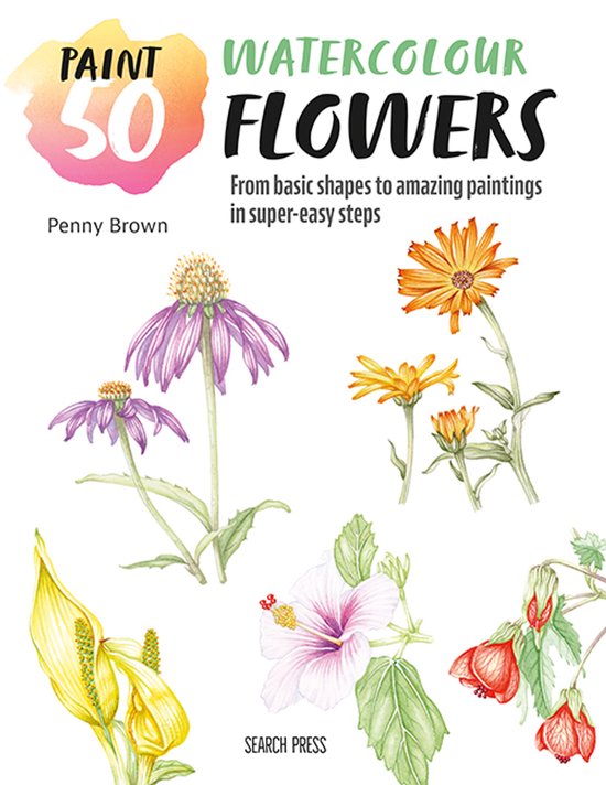 Paint 50- Paint 50: Watercolour Flowers - cover