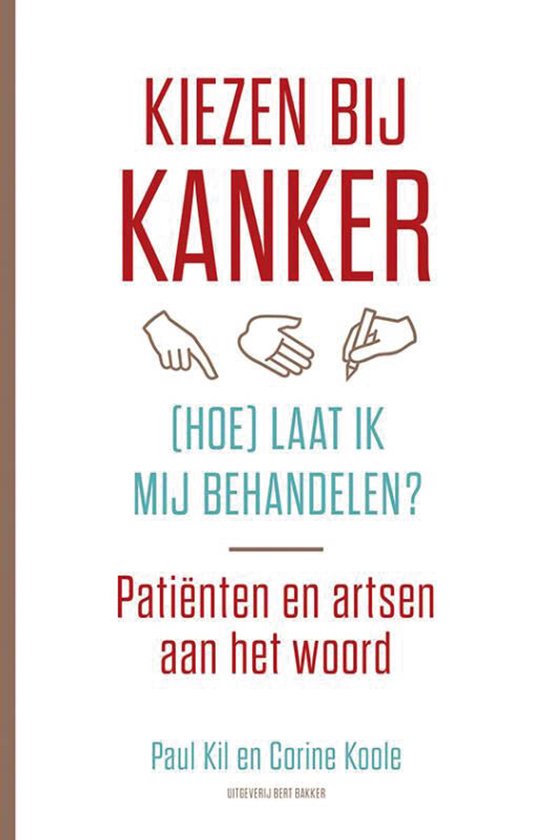 Kiezen bij kanker - (hoe) laat ik mij behandelen - cover