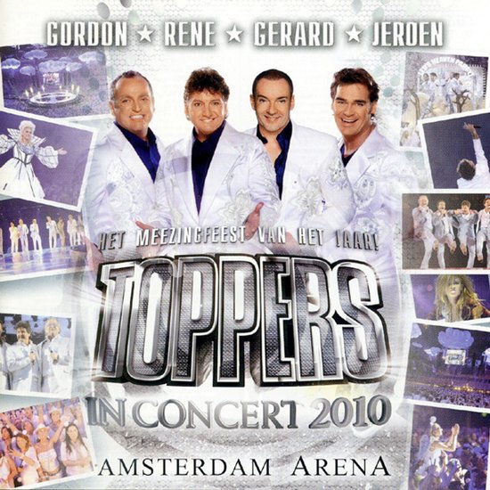De Toppers, "Het Meezingfeest van het Jaar" in Concert 2010 Amsterdam Arena