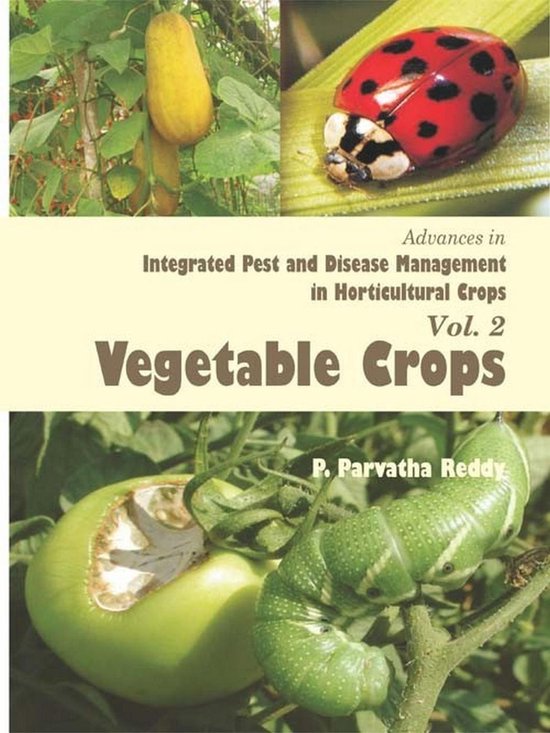 Advances in Integrated Pest and Disease Management in Horticultural ...