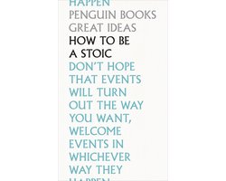 Penguin Great Ideas - How To Be a Stoic