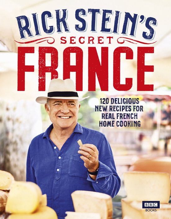 Rick Stein’s Secret France - cover
