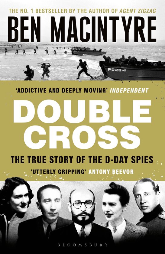 Boekomslag van 'Double Cross' door Ben Macintyre, met soldaten die aan land gaan en een boot met PD 29-4, plus portretten van vier personen.