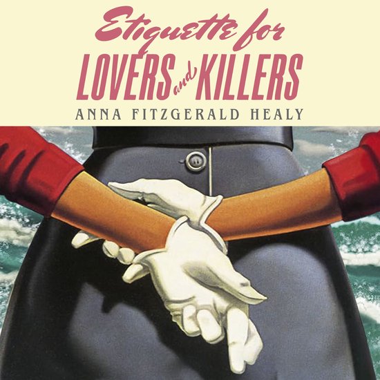 Etiquette for Lovers and Killers - cover