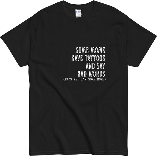 Leuk Kado voor Mama - T Shirt met Tekst en Tattoo Gezegde - Dames Shirt - Zwart - L