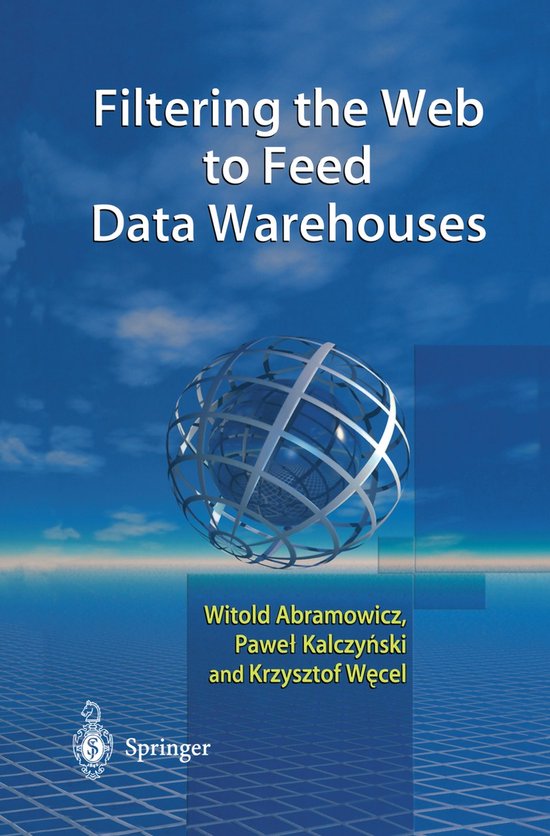 Filtering the Web to Feed Data Warehouses - cover