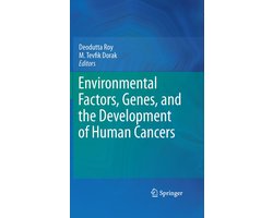 Environmental Factors, Genes, and the Development of Human Cancers