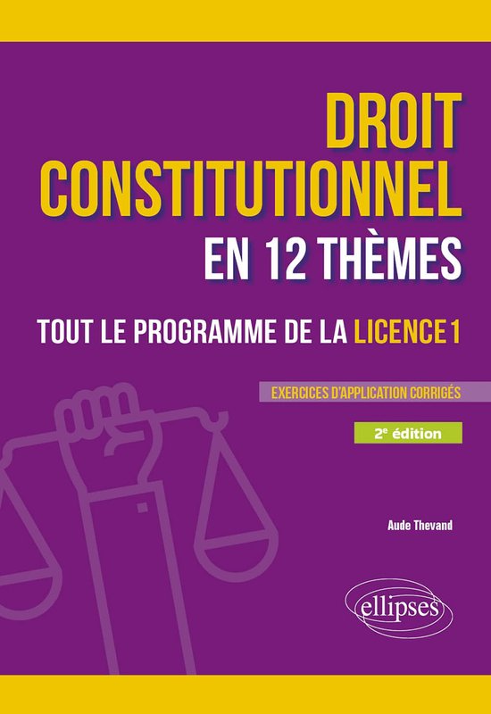 Le droit constitutionnel en 12 thèmes. Tout le programme de ... - cover