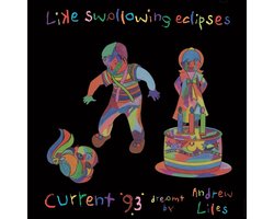 Current 93 - Like Swallowing Eclipses (7 CD)