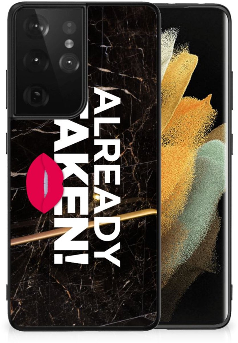 Samsung Galaxy S21 Ultra Telefoon Hoesje met tekst Already Taken Black