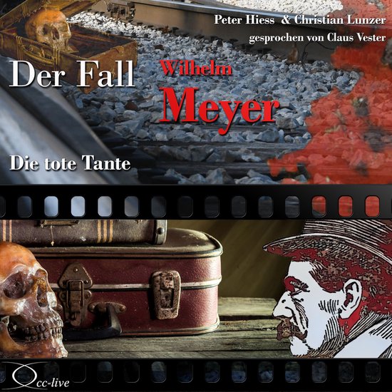 Die tote Tante - Der Fall Wilhelm Meyer - cover